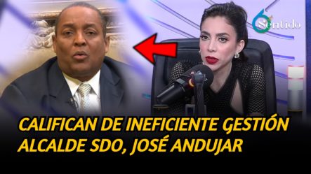Llamado Al Alcalde José Andújar Para Resolver Problemas De SDO | 6to Sentido