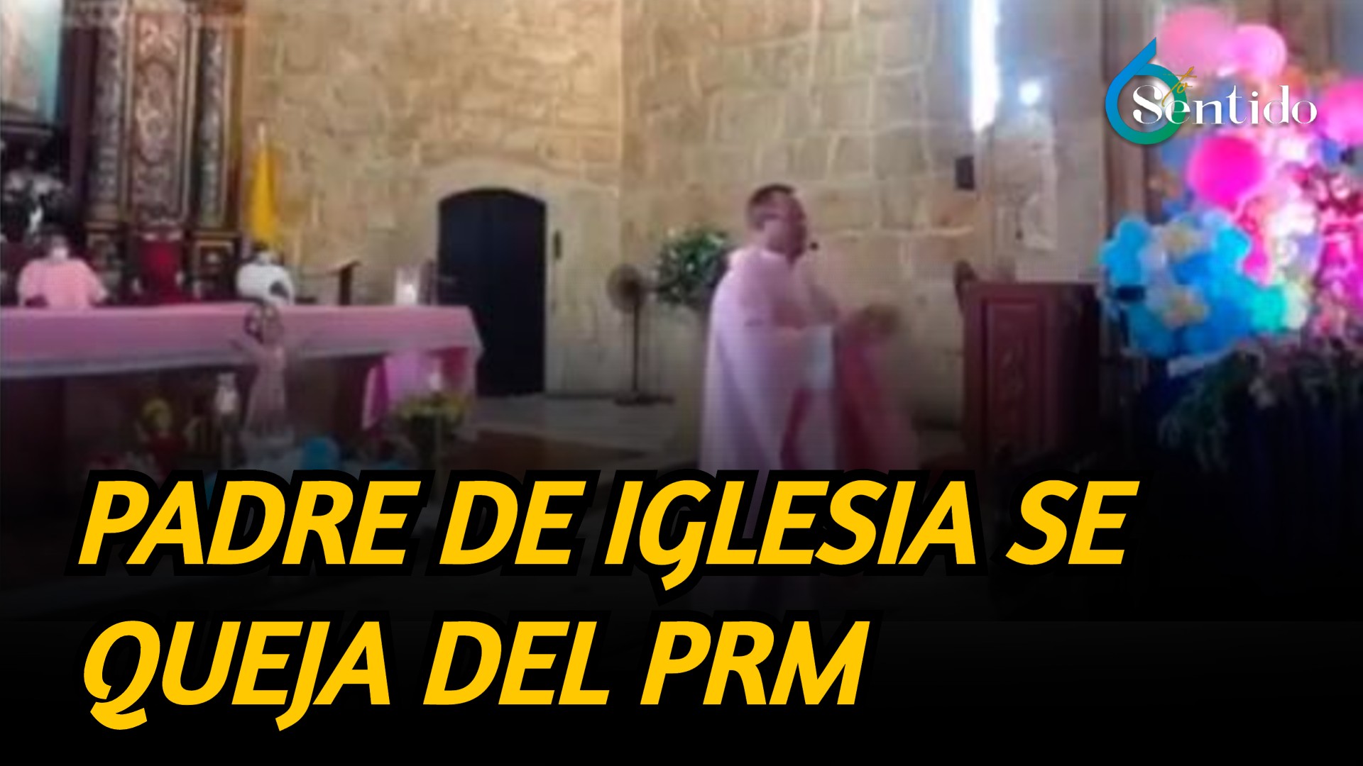 Padre De Iglesia Se Queja Del PRM Y Dice Que Los Funcionarios Ni Le Cogen Las Llamadas | 6to Sentido