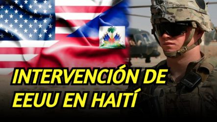 Posible Intervención De EEUU En Haití | 6to Sentido