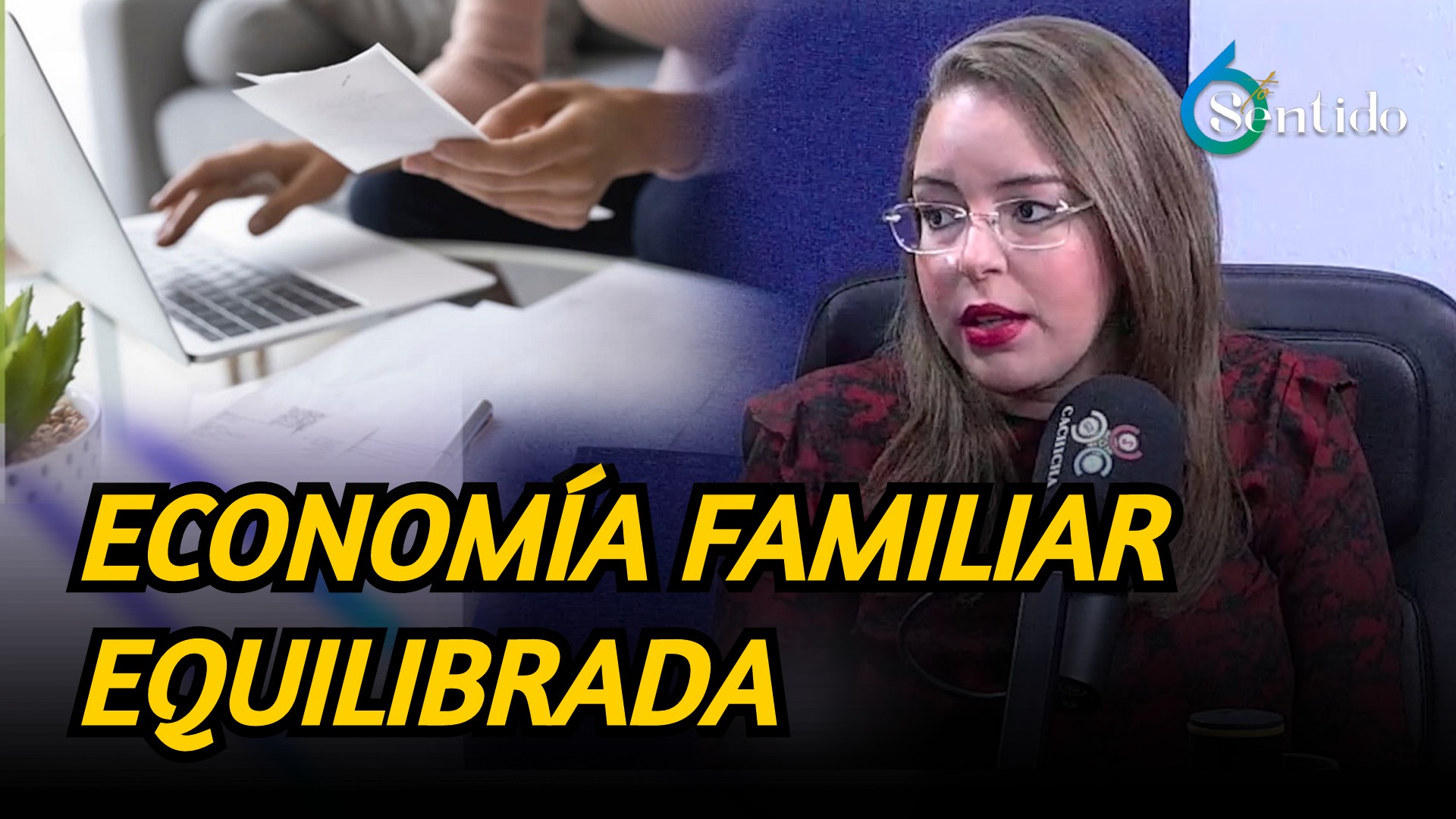 Consejos Para Mantener La Economía Familiar Equilibrada | 6to Sentido