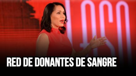 Lorenny Solano Lanza La Red De Donantes De Sangre