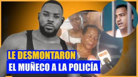 Caso David De Los Santos; Le Desmontaron El Muñeco A La Policía