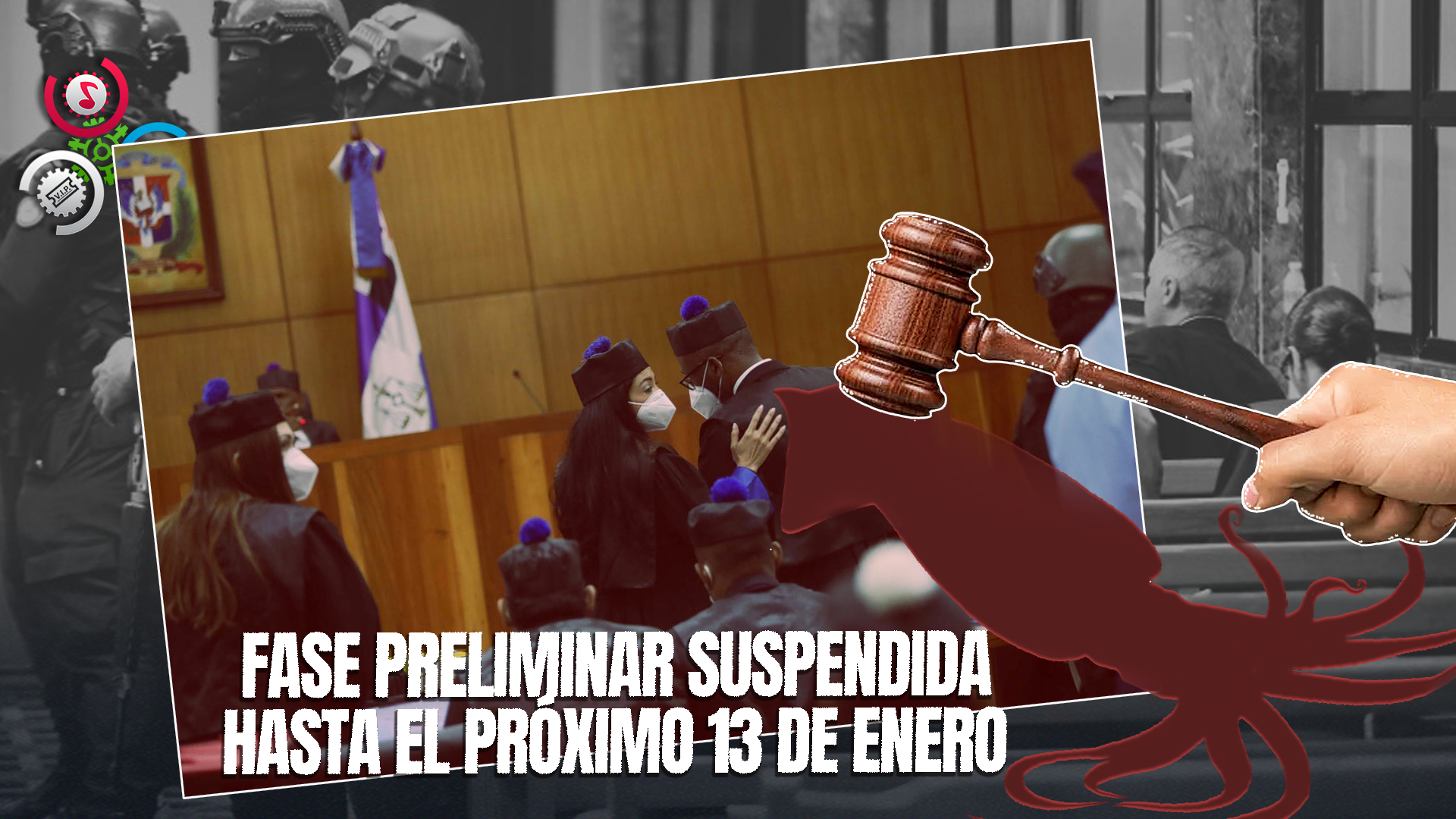 Varían Medida De Coerción A Imputado En El Caso Calamar Que Colabora Con La Fiscalía