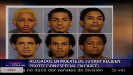 Según Fuentes Policiales Acusados En Muerte De Junior Reciben Protección Especial En La Cárcel