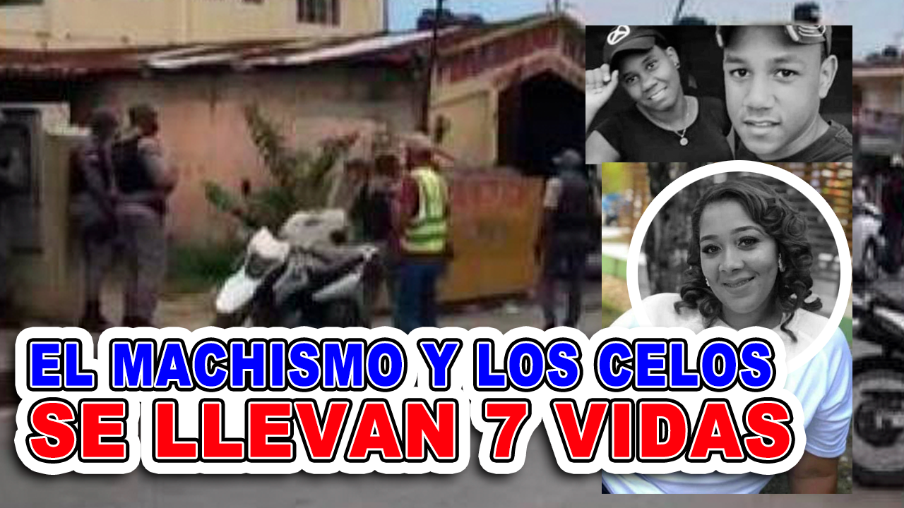 El Machismo Y Los Celos Causan Extrema Tragedia En Higüey | Tu Mañana By Cachicha