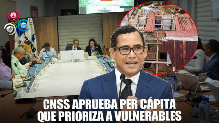 CNSS Aprueba El Per Cápita Diferenciado Que Favorece A Poblaciones Vulnerables