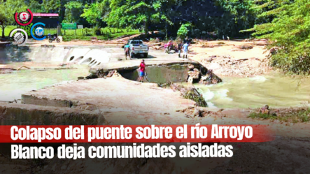 Se Desploma Puente En Espaillat Tras Intensas Lluvias: “Residentes Preocupados”