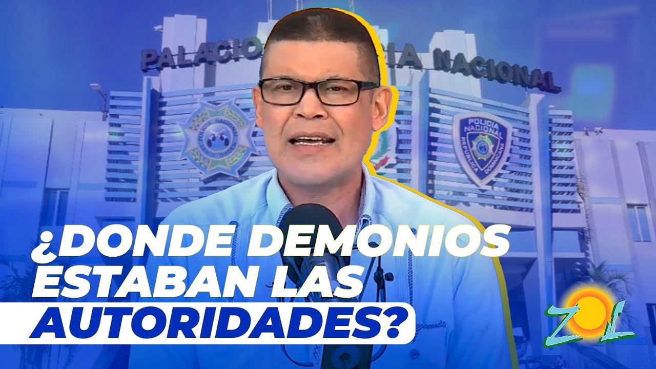 ¿CÓMO SE PUEDE POSTERGAR UNA BANDA CRIMINAL TAN CERCA DE LAS AUTORIDADES?