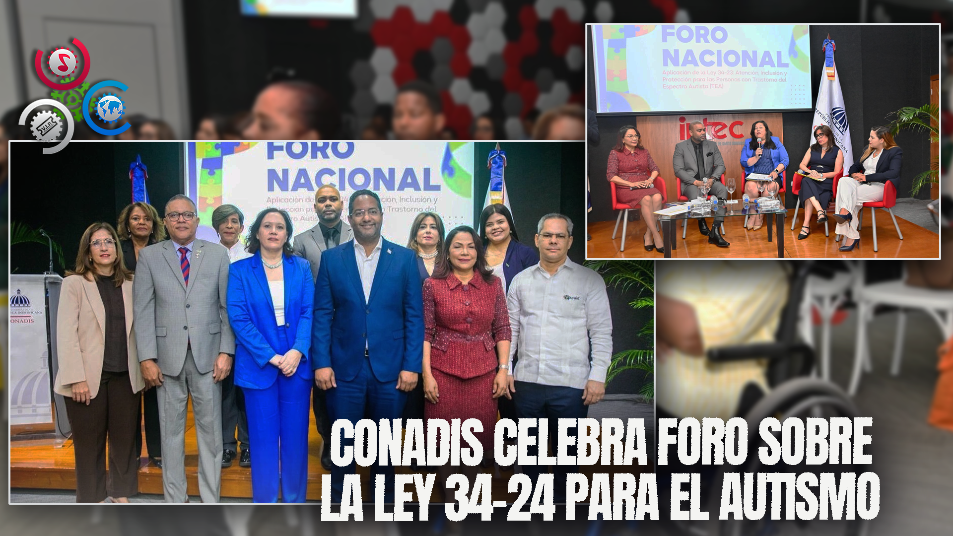 CONADIS Realiza Primer Foro Sobre La Aplicación De La Ley 34-24 Para Personas Con TEA