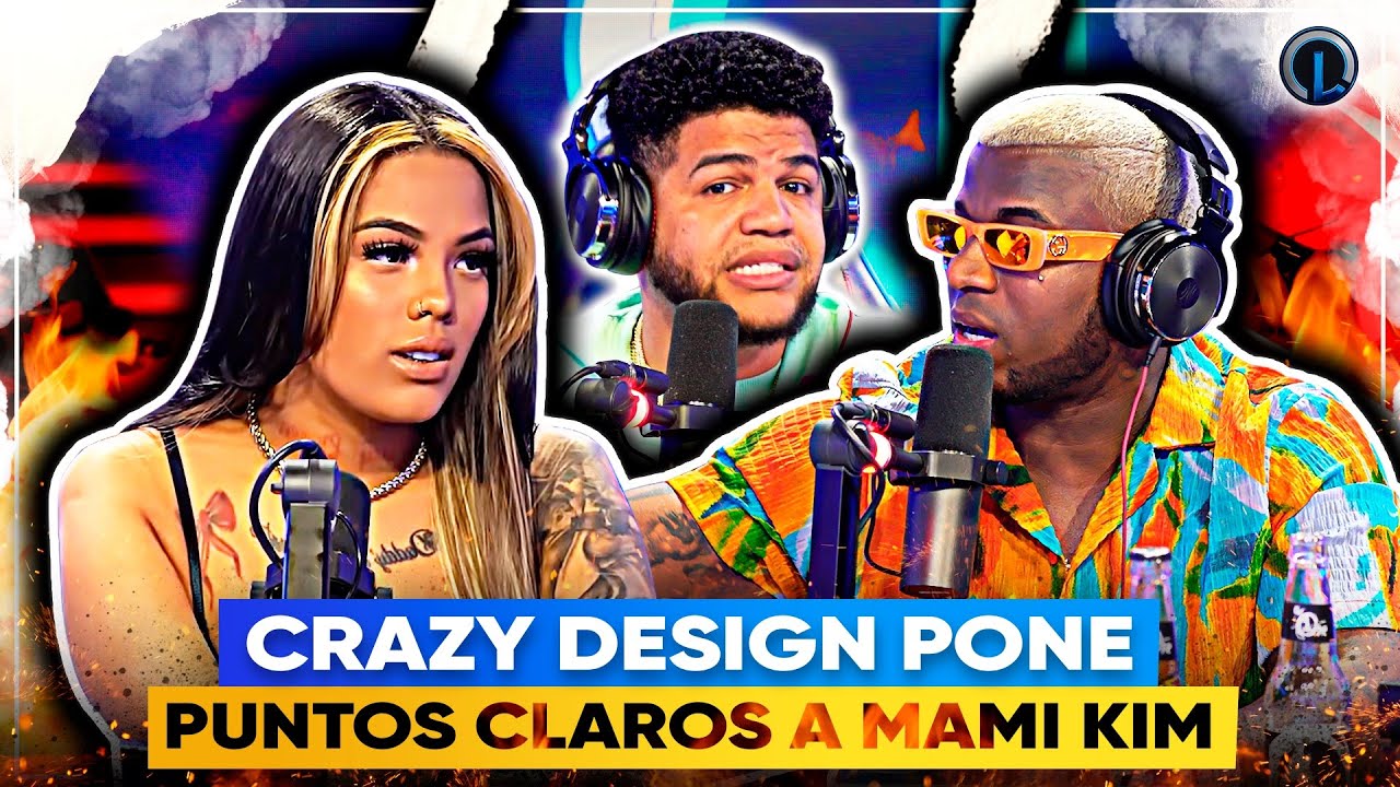 Crazy Design Pone Puntos Claros A Mami Kim; “Aclara, Alfa No Le Habla Por Bulin 47”