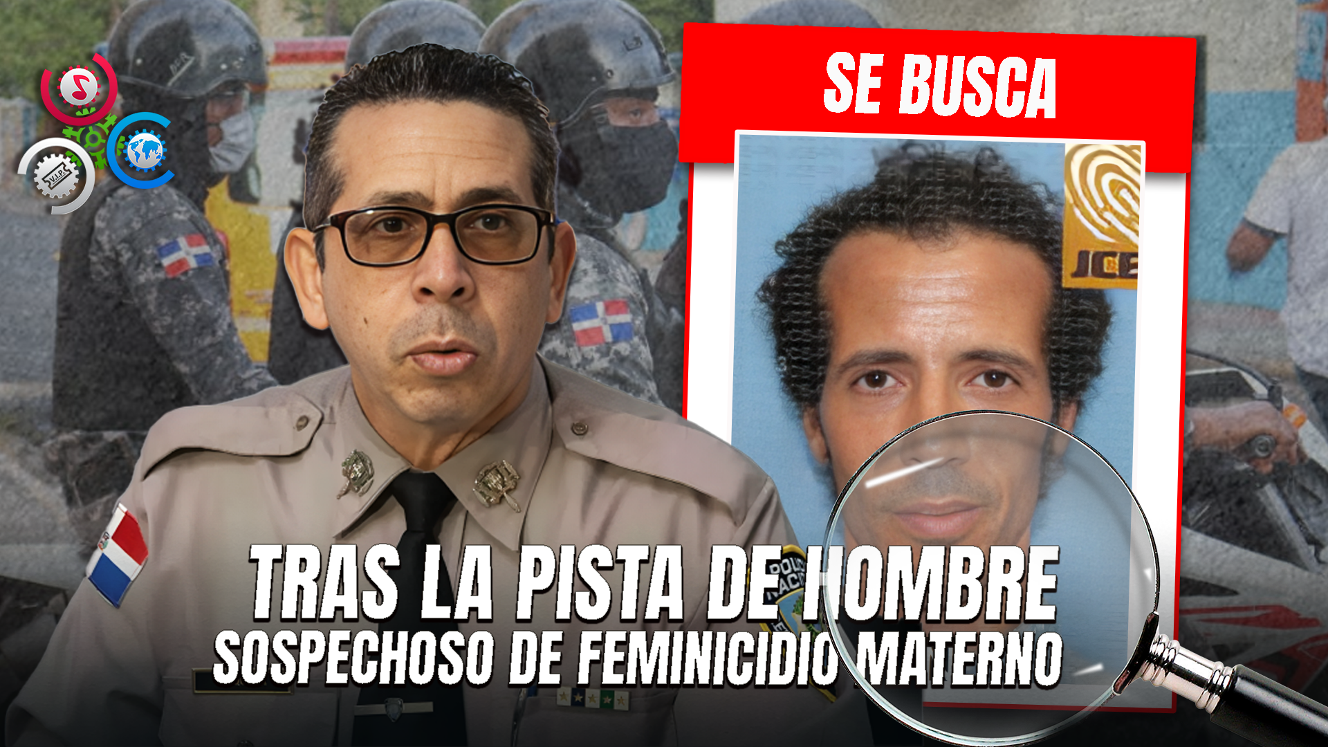 PN Busca Activamente Hombre Por Muerte De Su Madre En SDE