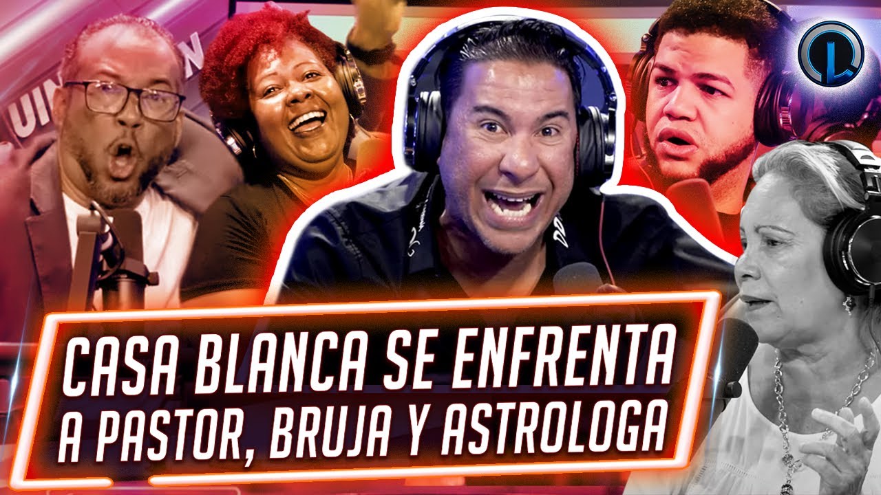 CRISTIAN CASA BLANCA SE ENFRENTA A PASTOR, ASTRÓLOGA Y BRUJA