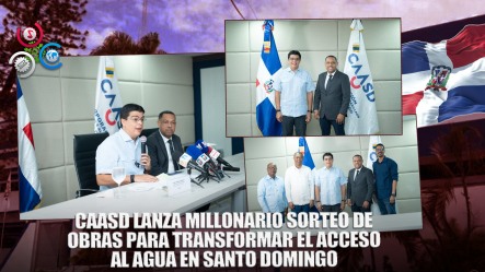 Caasd Y Codia Presentan Sorteo De Obras Para Santo Domingo