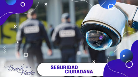 Lic. Wilfredo Mores Sobre La Seguridad Ciudadana | Buena Noche