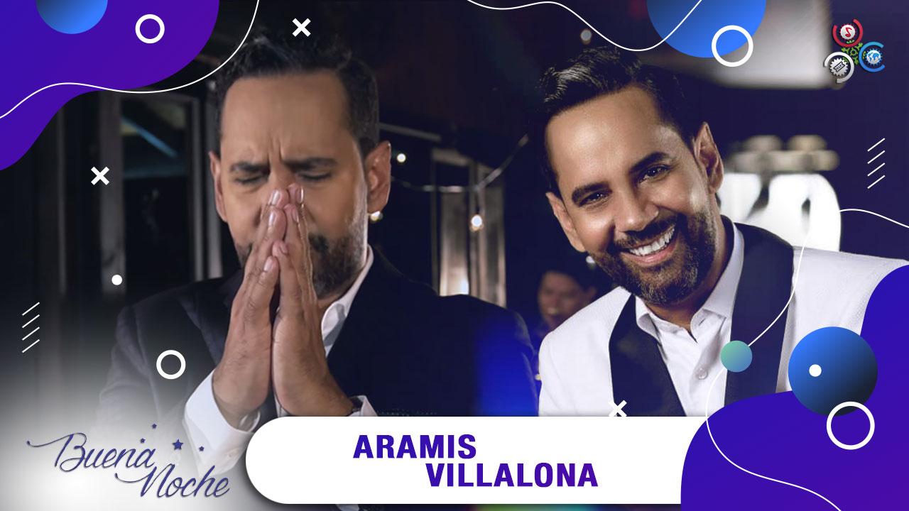 Aramis Villalona Con Su Más Reciente Sencillo | Buena Noche