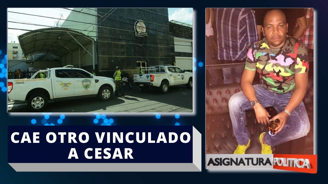 Otro Presunto Miembro De La Banda De César El Abusador Es Apresado | Asignatura Política