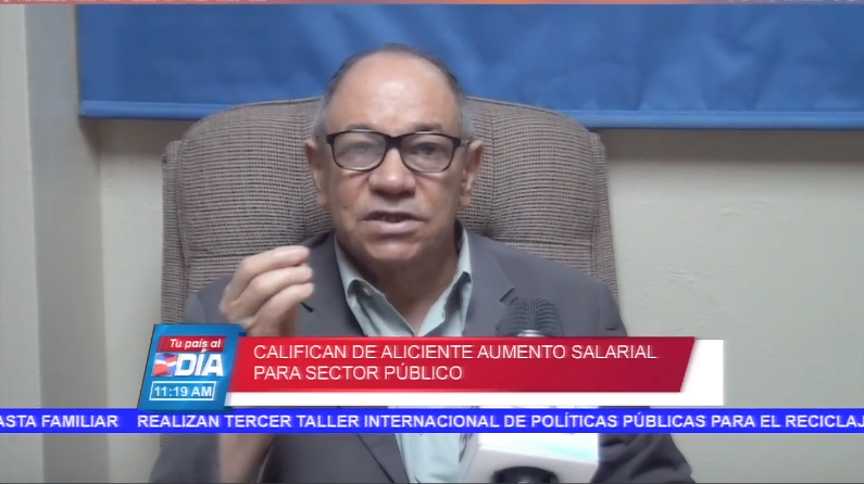 Califican De Aliciente Aumento Salarial Para Sector Público