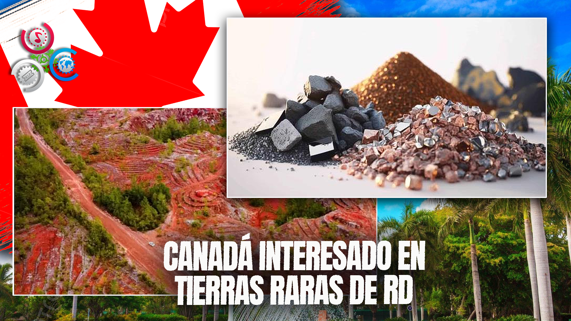 Canadá Muestra Interés En Explotar Tierras Raras En RD