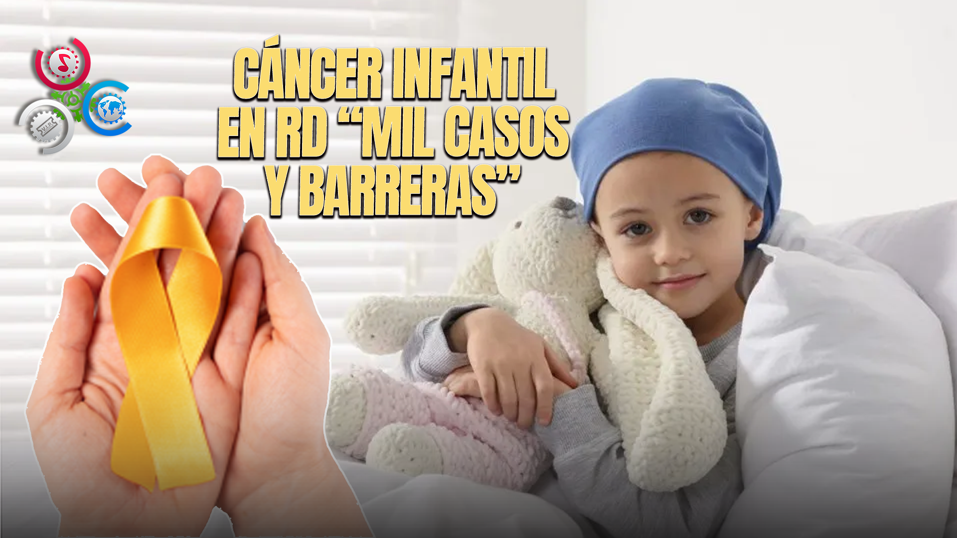 Cáncer Infantil En RD: Más De Mil Casos En 2024 Y Barreras En El Acceso A Tratamientos