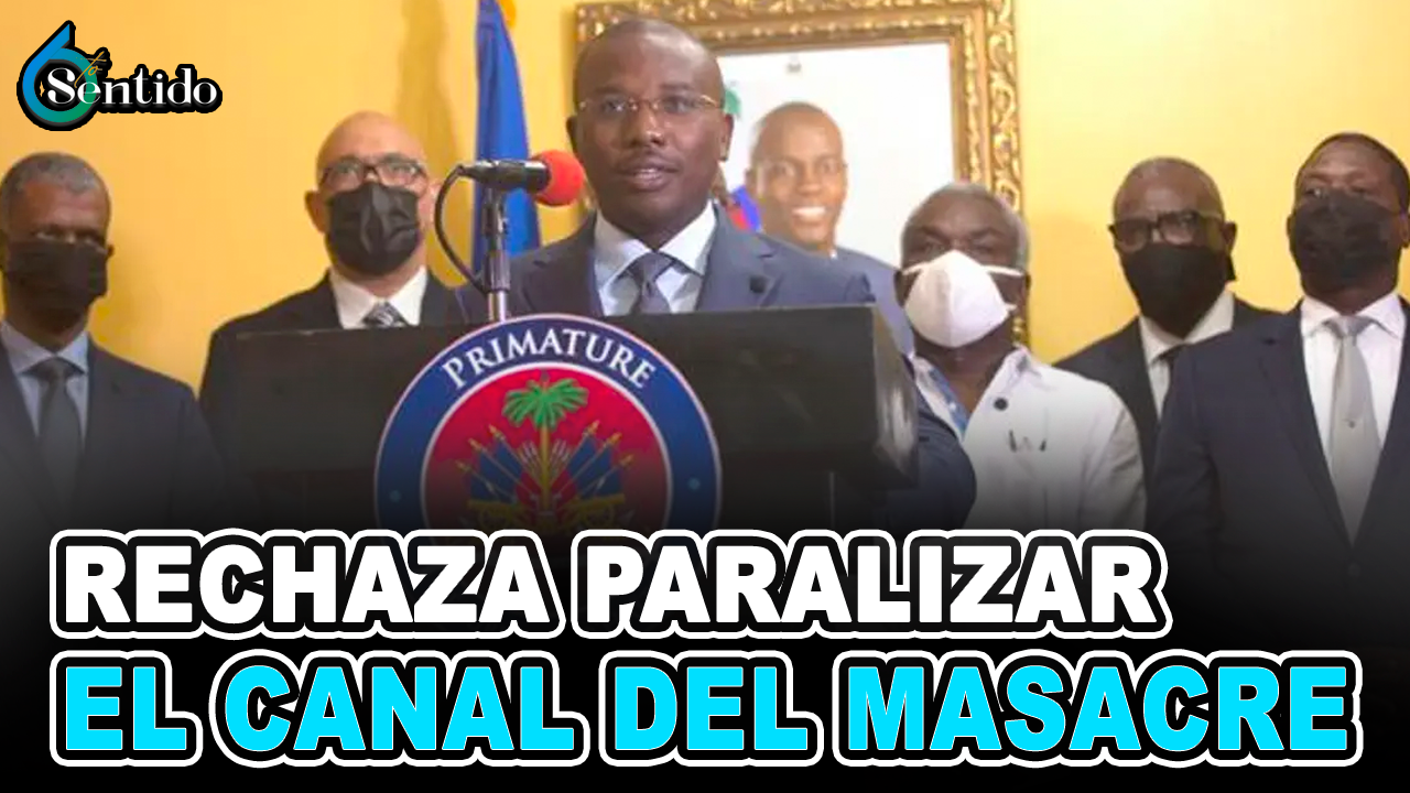 Canciller De Haití Rechaza Paralizar El Canal De La Masacre | 6to Sentido