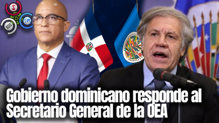 Cancillería Dominicana Le Responde A La OEA