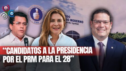 Candidatos Presidenciales Para El 2028 Por El PRM