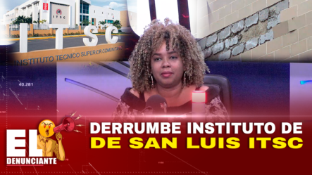 Derrumbe En Instituto De San Luis  ITSC – El Denunciante By Cachicha