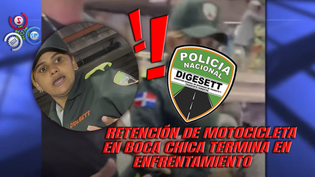 Capitana De DIGESETT Y Mujer Embarazada Se Enfrentan Verbalmente Tras Conflicto Por Motor En Boca Chica