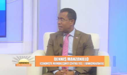 Entrevista Al Economista Dennis Manzanillo En Abriendo La Mañana