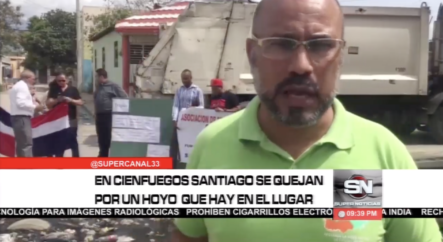En Cienfuegos Santiago Se Quejan Por Un Hoyo Que Hay En El Lugar