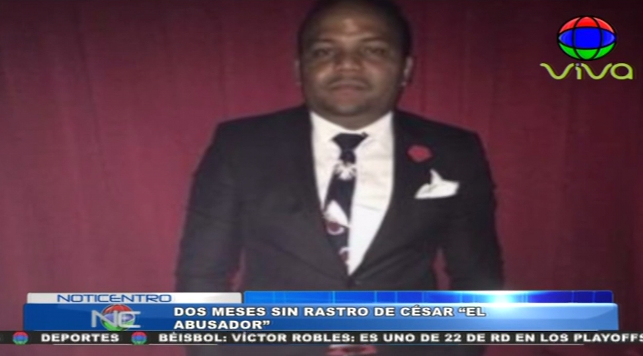 Dos Meses Sin Rastro De Cesar “El Abusador”