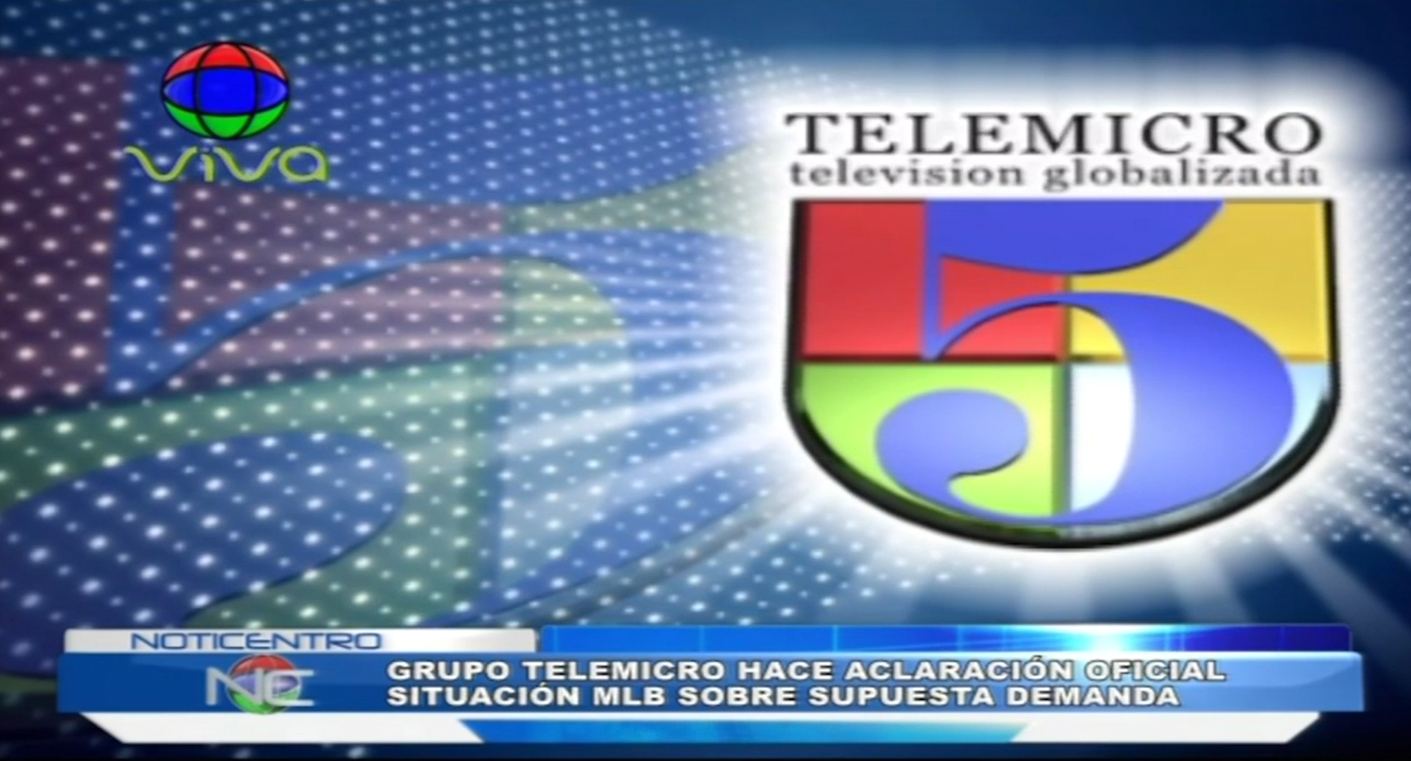 Grupo Telemicro Aclara Su Situación Sobre La Supuesta Demanda De La MLB