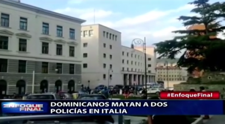 Dominicanos Matan A Dos Policías En Italia