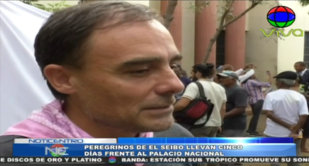 Peregrinos De El Seibo Llevan Cinco Días Frente Al Palacio Nacional