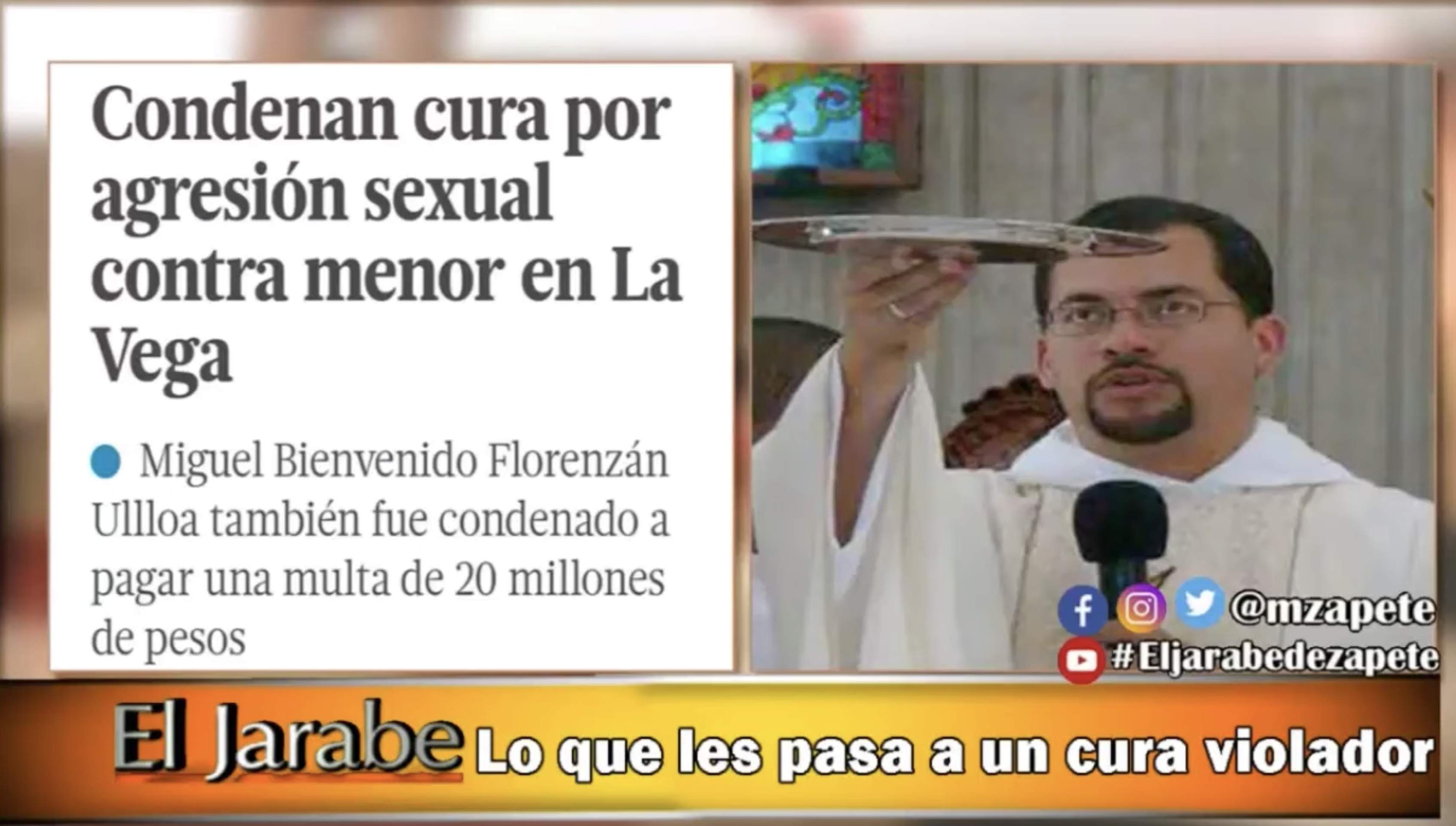 El Jarabe De Zapete: ¿Lo Qué Le Pasa A Un Cura Violador?