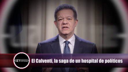 La Macabra Maniobra Con Los Fondos Del Hospital Dr. Vinicio Calventi | Luz Y Sombra RD