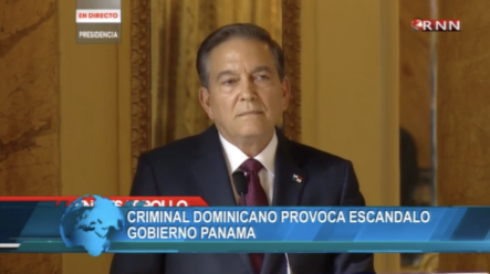 Criminal Dominicano Provoca Escándalo En El Gobierno De Panama
