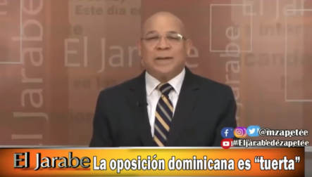 Según Marino Zapete La Oposición Dominicana Es “tuerta”