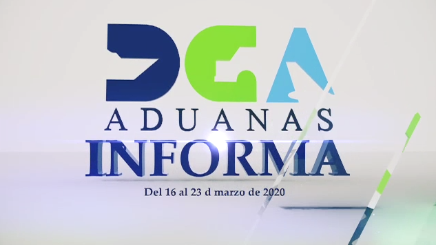 Boletín Informativo Semanal De La Dirección General De Aduanas