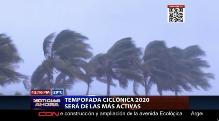 Temporada Ciclónica 2020 Será De Las Mas Activas