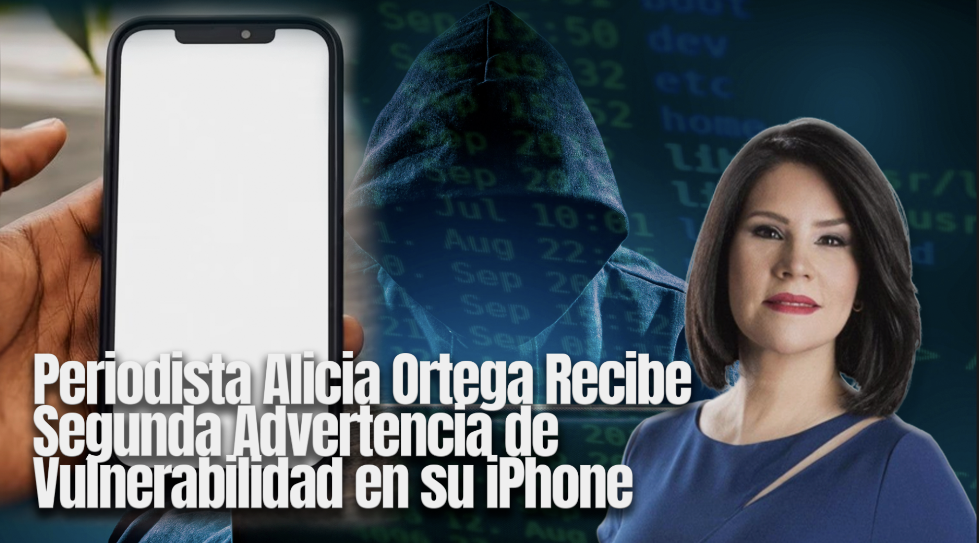 Periodista Alicia Ortega Recibe Segunda Advertencia De Vulnerabilidad En Su IPhone
