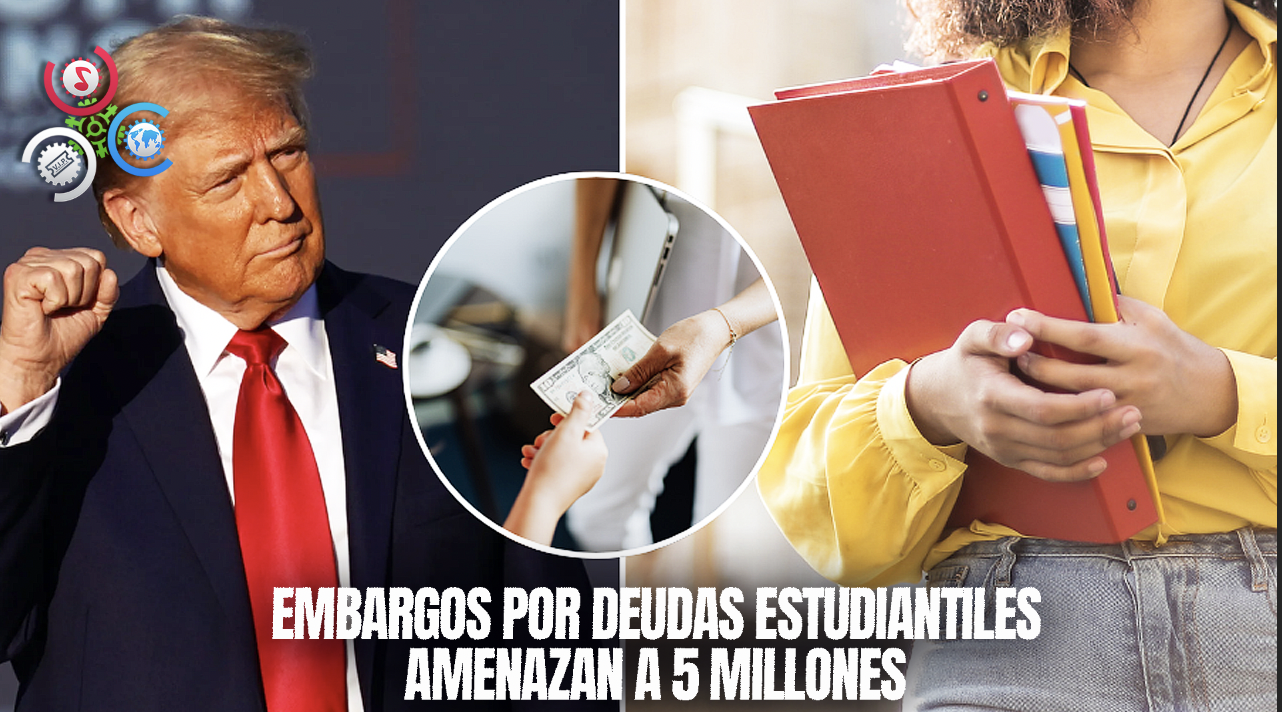Más De 5 Millones Arriesgan Embargo De Sueldo Por Deudas Estudiantiles
