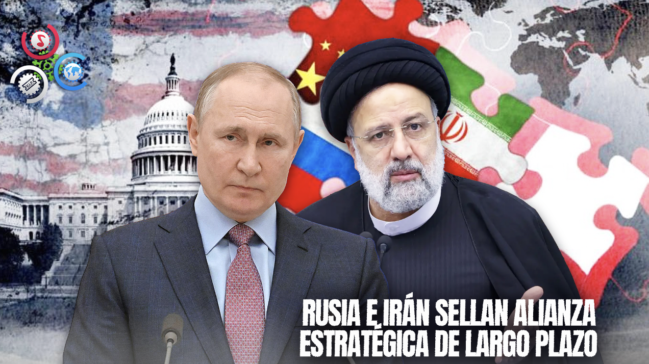 Rusia E Irán Refuerzan Su Alianza Estratégica