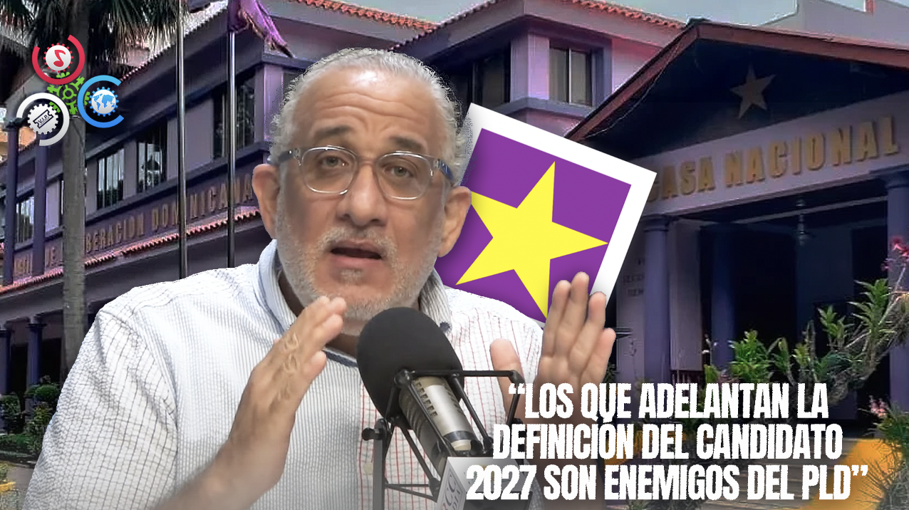 Najib Chahede: “Quienes Plantean La Definición De Un Posible Candidato Para 2027, Son Enemigos Del PLD”
