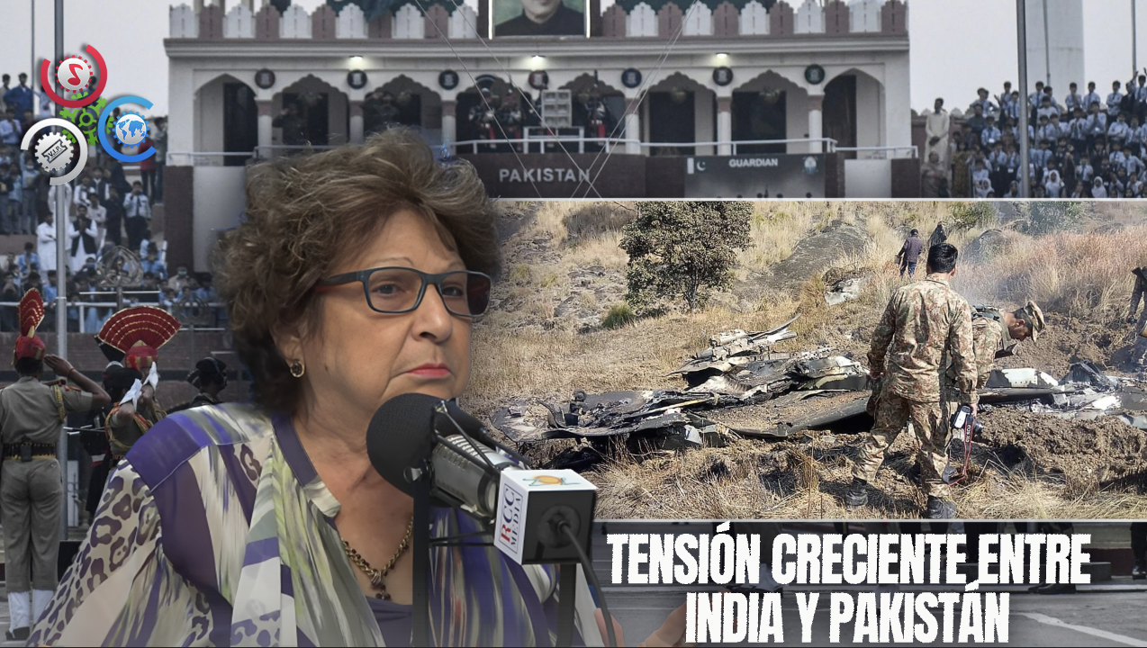 Consuelo Despradel: “Amanecemos Con Una Posible Guerra Entre India Y Pakistán”