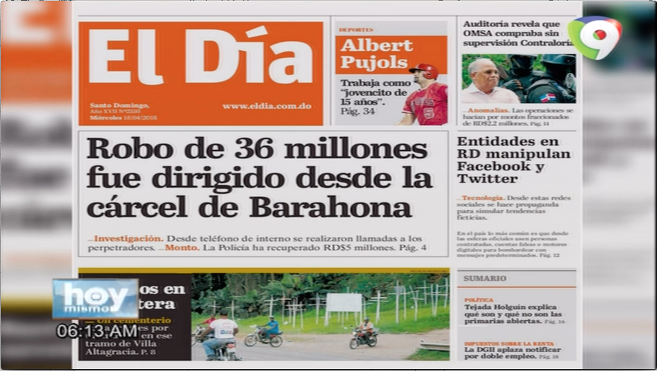 El Robo De Los 36 Millones Fue Planeado Desde La Cárcel De Barahona – Hoy Mismo