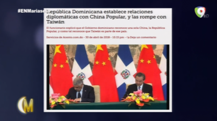 Esta Noche Mariasela: República Dominicana Rompe Relaciones Diplomáticas Con Taiwan Para Abrirse Paso Con China