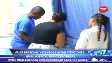 Falta De Personal Y Equipos Limitan Atenciones En El Hospital Darío Contreras