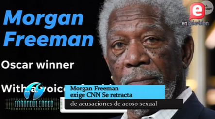 Morgan Freeman Exige A Cnn Que Se Disculpe Por Acusaciones En Su Contra
