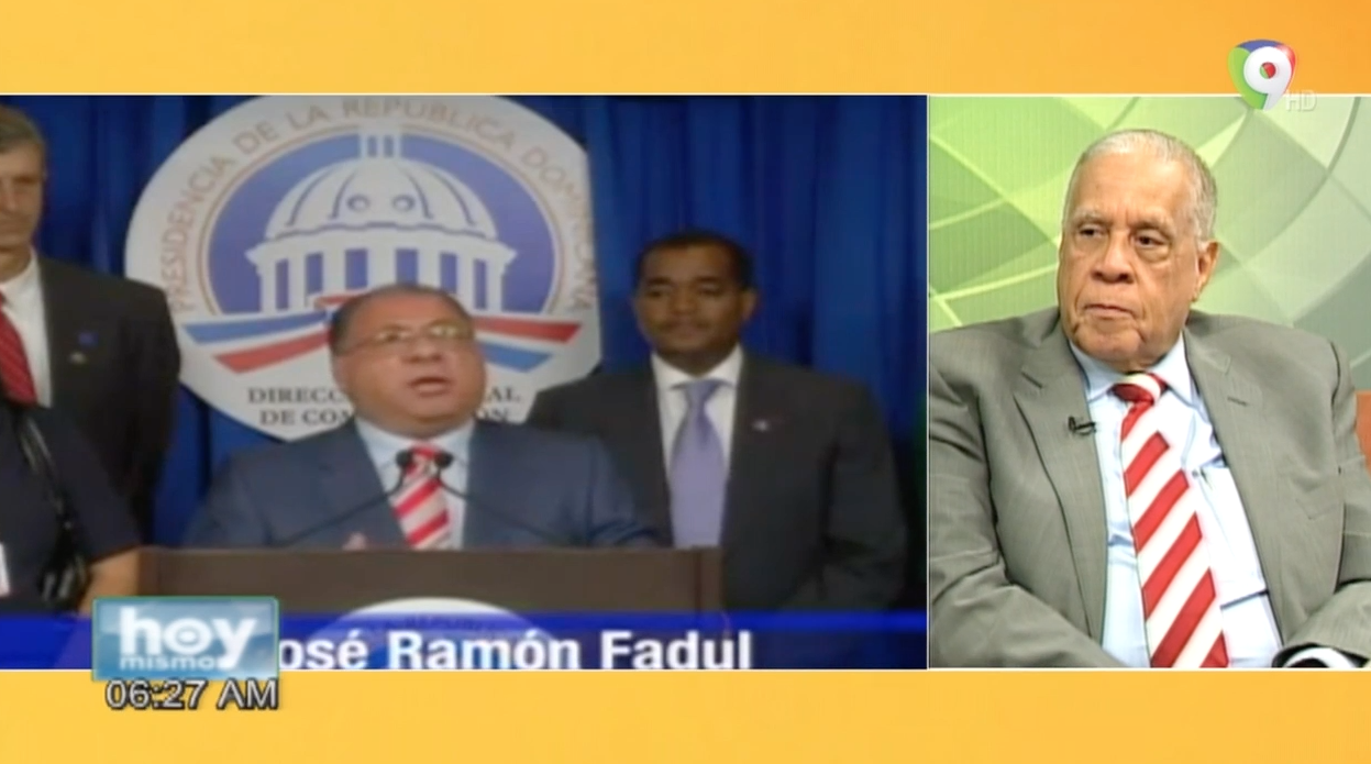 Monchy Fadúl De Nuevo Como Ministro De Interior Y Policía Comentan En Hoy Mismo